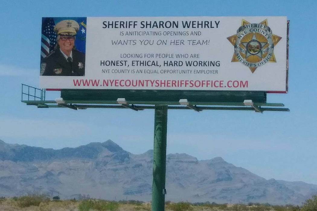 Las Vegas Review-Journal Nye County Sheriff Sharon Wehrly is being criticized for these recruitment billboards which critics say look like political campaign ads.