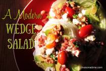 Patti Diamond / Special to the Pahrump Valley Times The wedge is a simple salad, perfect in its ...