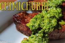 Patti Diamond/Special to the Pahrump Valley Times Chimichurri is an uncooked condiment made fro ...