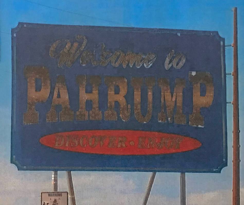Robin Hebrock/Pahrump Valley Times A view of one of the welcome signs currently in place, which ...