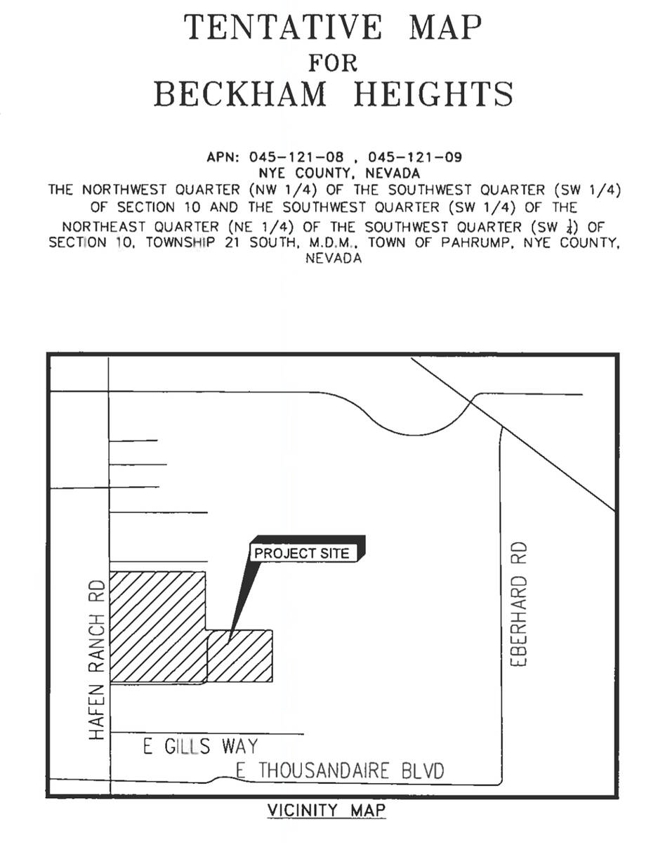 Special to the Pahrump Valley Times Included with the backup information for the Beckham Height ...