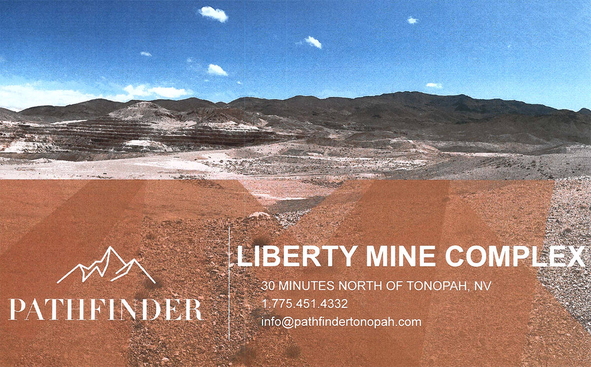 Special to the Times-Bonanza Pathfinder Tonopah is developing the Liberty Mine Complex about 25 ...
