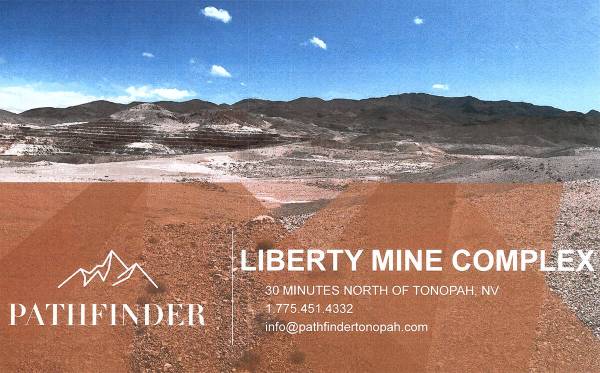 Special to the Times-Bonanza Pathfinder Tonopah is developing the Liberty Mine Complex about 25 ...