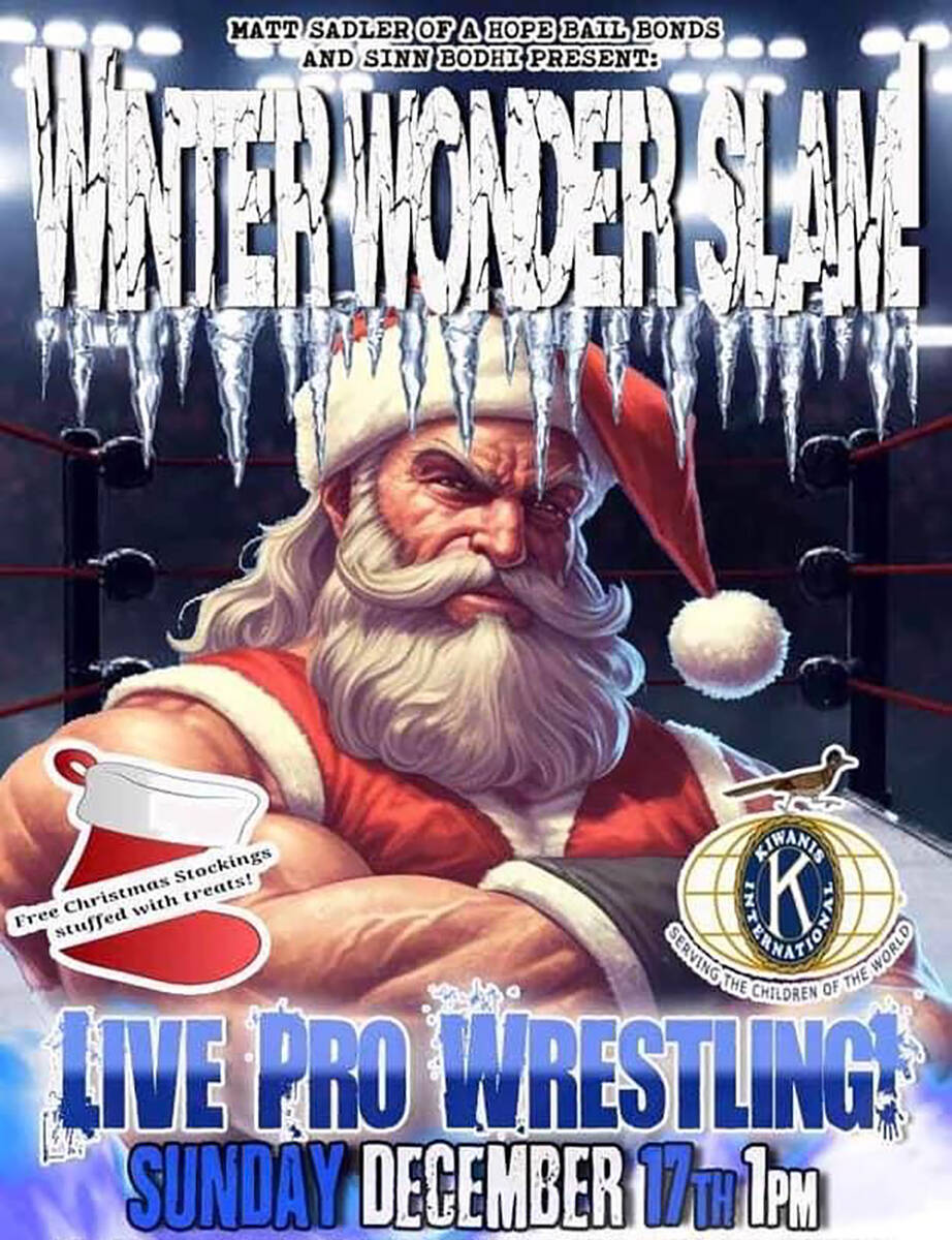 Special to the Pahrump Valley Times Winter Wonder-Slam will serve up pro-wrestling entertainmen ...