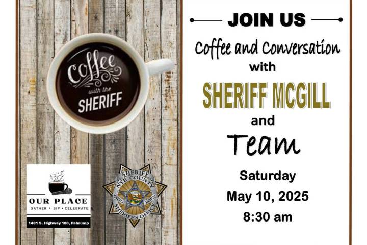 Nye County Sheriff's Office via Facebook Sheriff Joe McGill is holding a "Coffee with the Sheri ...
