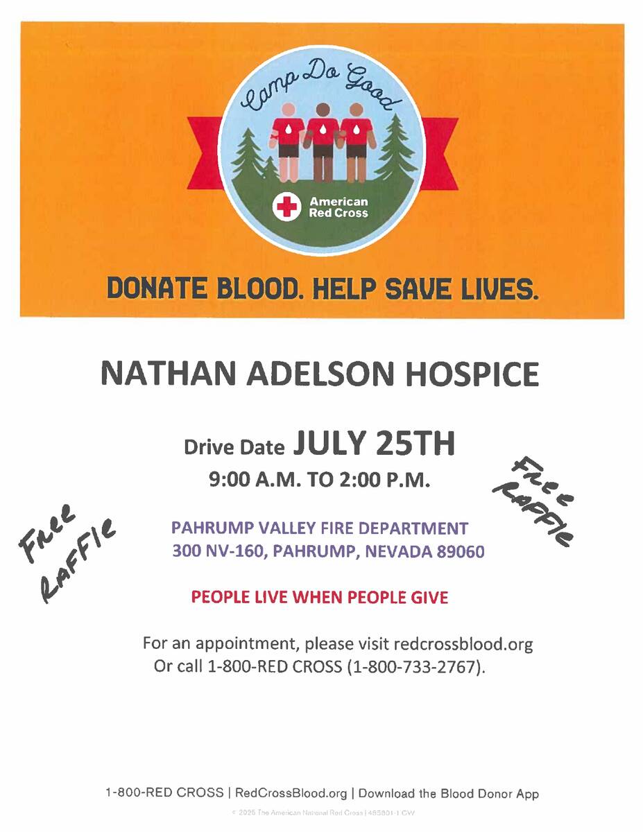 Nathan Adelson Hospice hopes for 32 people to donate blood at their Friday, July 25 blood drive ...
