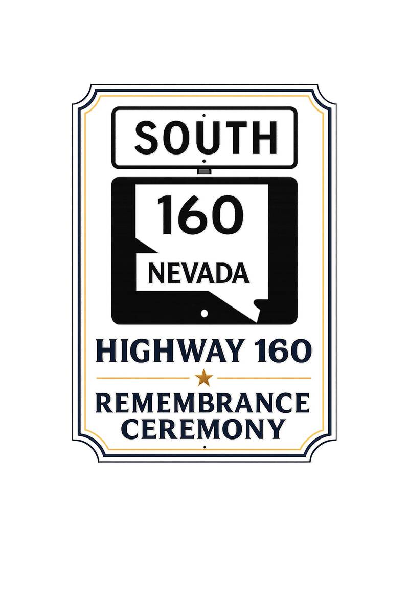 The Inaugural Highway 160 Remembrance Ceremony will be held in Pahrump next week on Thursday, M ...
