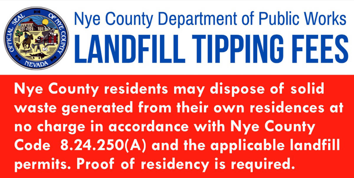 Nye County Public Works announced on Thursday that the new tipping fee waivers for residents wi ...