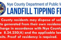 Nye County Public Works announced on Thursday that the new tipping fee waivers for residents wi ...