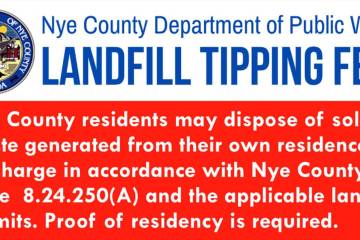 Nye County Public Works announced on Thursday that the new tipping fee waivers for residents wi ...