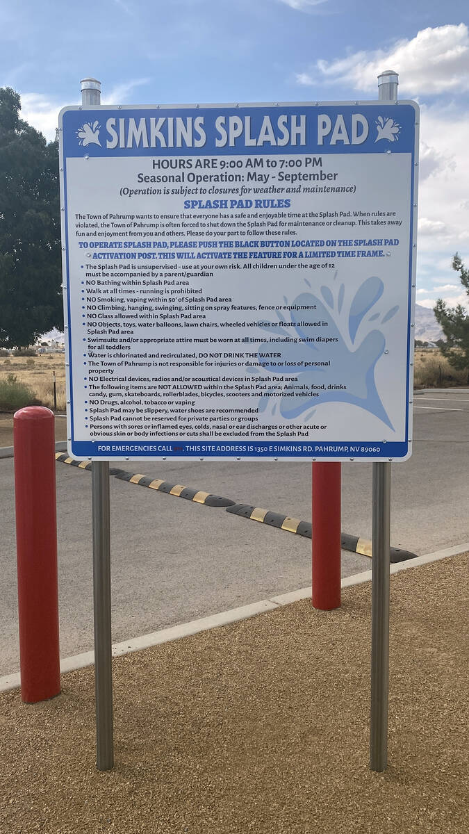 The town of Pahrump has posted the Simkins Park Splash Pad rules, which reiterate that when it ...